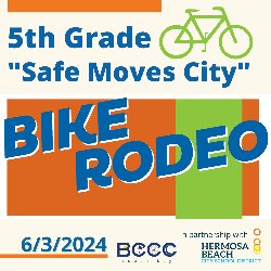 5th Grade \"Safe Moves City\" Bike Rodeo 6/3/2024